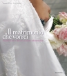 Il Matrimonio che Vorrei