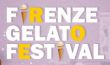 Firenze gelato festival 2011. Una settimana di golosit�