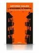 L'egoismio � finito: la riscoperta del concetto di condivisione secondo Antonio Galdo